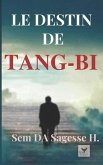 Le Destin de Tang-Bi