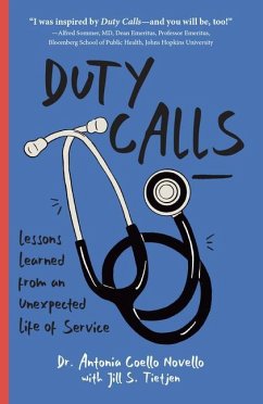 Duty Calls - Novello, Dr. Antonia; Tietjen, Jill S.