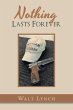 Nothing Lasts Forever - Bild 1