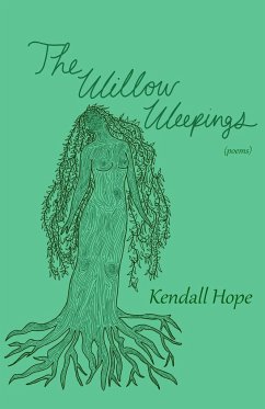 The Willow Weepings - Hope, Kendall