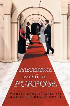 Precedence with a Purpose - Maryse Larché Mele and; Margaret Kevin Krall