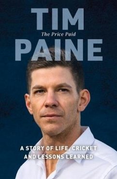 The Price Paid: A Story of Life, Cricket and Lessons Learned - Paine, Tim