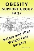 OBESITY SUPPORT GROUP FAQs: Before and After Weight Loss Surgery