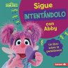 Sigue Intentándolo Con Abby (Keep... - Bild 1