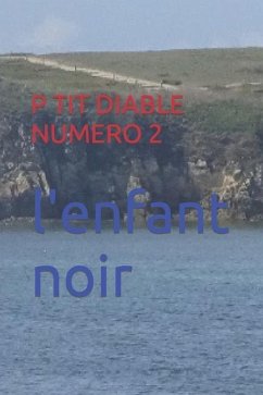 P Tit Diable Numero 2 - Noir, L'Enfant