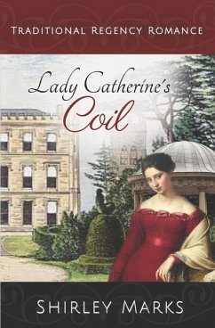 Lady Catherine's Coil - Marks, Shirley