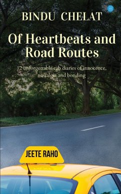 Of Heartbeats and Road Routes - Chelat, Bindu