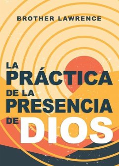 La Práctica de la Presencia de Dios - Lawrence, Brother