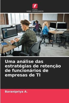 Uma análise das estratégias de retenção de funcionários de empresas de TI - A., Baranipriya