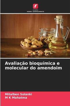 Avaliação bioquímica e molecular do amendoim - Solanki, Mitalben;Mahatma, M K