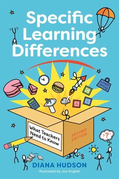 Specific Learning Differences, What Teachers Need to Know (Second Edition) - Hudson, Diana