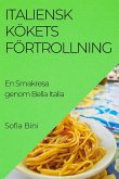 Italiensk Kökets Förtrollning