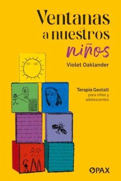 Ventanas a Nuestros Niños - Oaklander, Violet