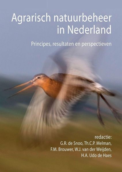 Agrarisch Natuurbeheer in Nederland Agrarisch Natuurbeheer in Nederland