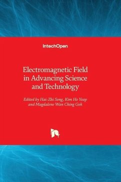 Electromagnetic Field in Advancing Science and Technology