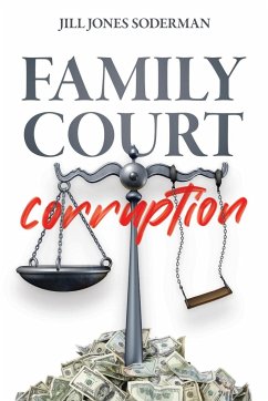 Family Court Corruption - Jones-Soderman, Jill