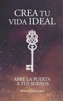 Crea tu vida ideal