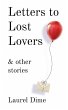 Letters to Lost Lovers & Other Stories - Bild 1