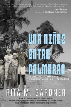 Una niñez entre palmeras - Gardner, Rita M.