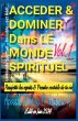 Acceder & Dominer Dans le Monde... - Bild 1
