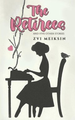 The Retirees - Meiksin, Zvi