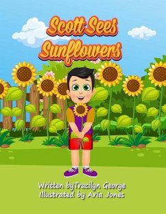 Scott Sees Sunflowers - George, Tracilyn