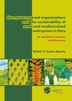 Non-Governmental Organizations and the Sustainability of Small and Medium-Sized Enterprises in Peru - Castro Aponte, Walter V