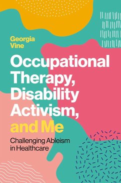 Occupational Therapy, Disability Activism, and Me - Vine, Georgia