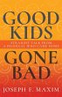 Good Kids Gone Bad - Bild 1