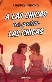 A Las Chicas Les Gustan Las Chicas