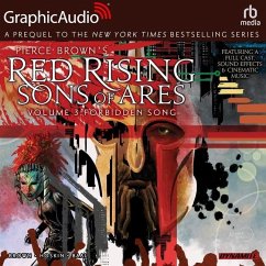 Red Rising: Sons of Ares: Volume 3: Forbidden Song [Dramatized Adaptation] - Hoskin, Rik; Brown, Pierce