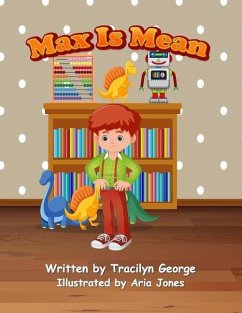 Max is Mean - George, Tracilyn