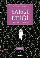 Yargi Etigi Yargi Erki ve Degerler - Baktir cetiner, Selma