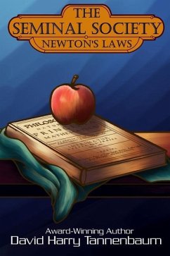 The Seminal Society - Newton's Laws - Tannenbaum, David Harry