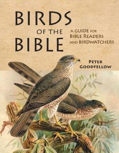 Birds of the Bible - Goodfellow, Peter