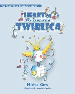 Heart of Princess Twirlica - Gow, Michal