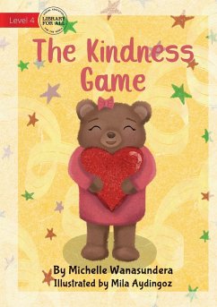 The Kindness Game - Wanasundera, Michelle