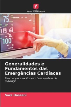 Generalidades e Fundamentos das Emergências Cardíacas - Hassani, Sara