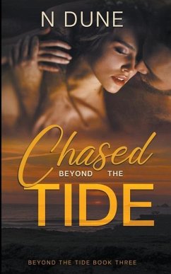 Chased Beyond the Tide - Dune, N.