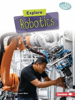 Explore Robotics - Starr, Abbe Lynn