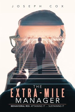 The Extra-Mile Manager - Cox, Joseph