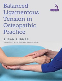 Balanced Ligamentous Tension in Osteopathic Practice - Turner, Susan