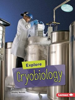 Explore Cryobiology - Nichols, Ainsley