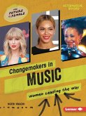 Changemakers in Music