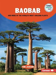 Baobab and More of the World's Most Amazing Plants - Jackson, Tom