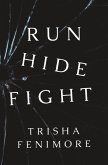 Run Hide Fight: A Short Story about a School Shooter