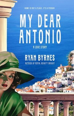 My Dear Antonio - Byrnes, Ryan