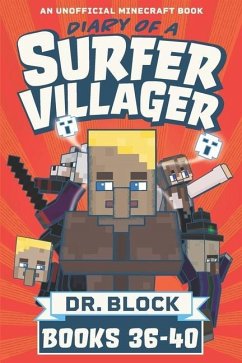 Diary of a Surfer Villager, Books 36-40: An Unofficial Minecraft Series - Block