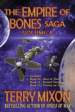 The Empire of Bones Saga Volume 4 - Mixon, Terry