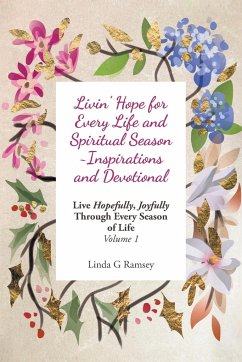 Livin' Hope for Every Life and Spiritual Season ~ Inspirations and Devotional - Ramsey, Linda G